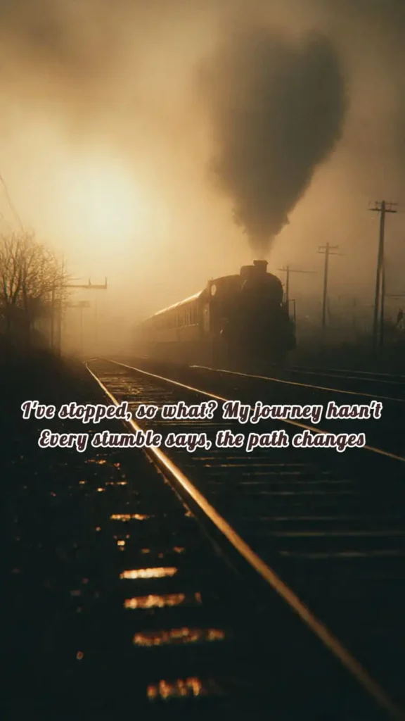train on foggy tracks motivational english poetry journey never stops