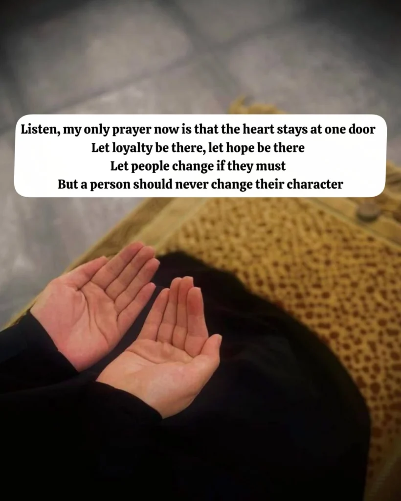 english poetry prayer to never change character hands raised in dua